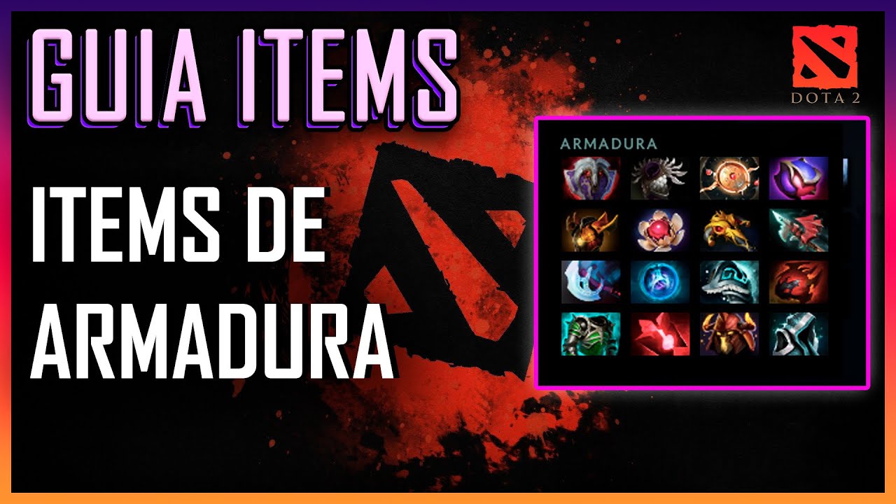 📗 Guia Items DOTA 2 | # 09 | ITEMS DE ARMADURA