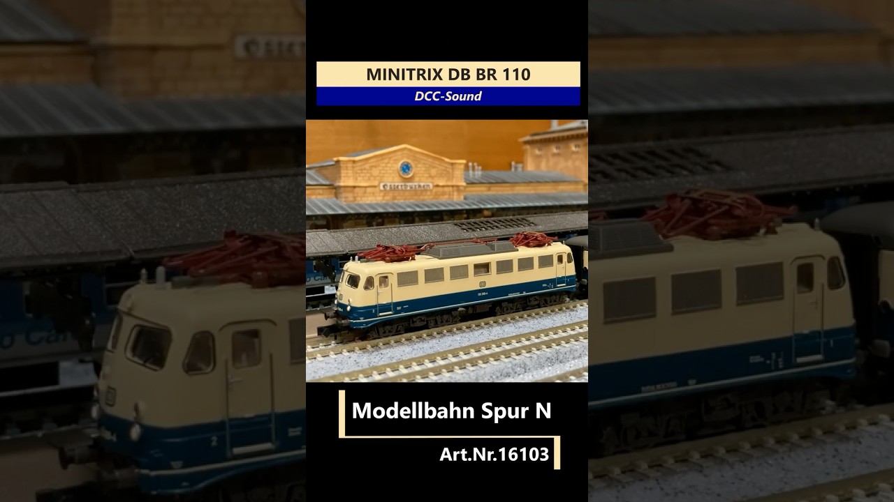 Spur:N MINITRIX DB BR 110 DCC-Sound #modellbahn #eisenbahn #1zu160