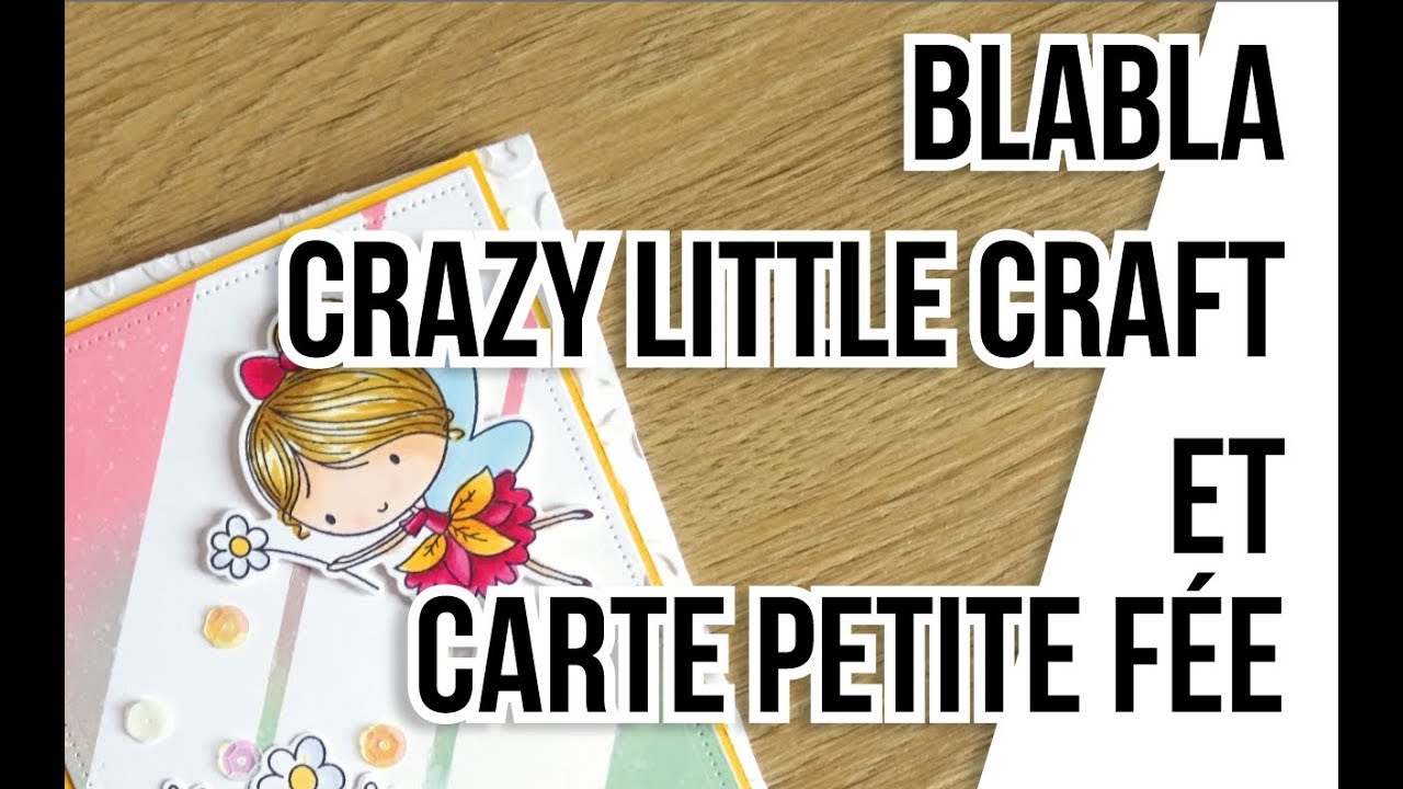 [2017]Crazy Little Craft disponible et Carte petite fée