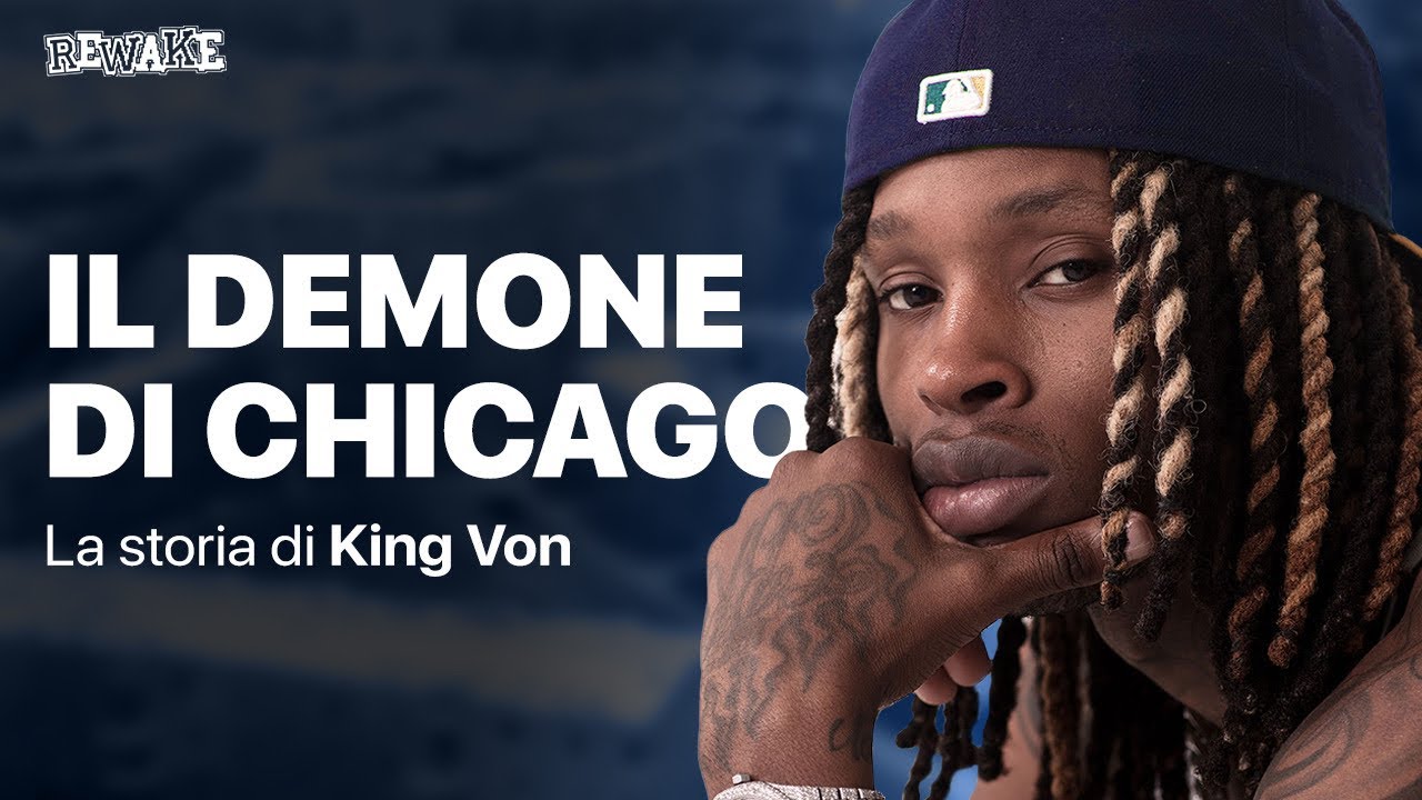 Ritratto di uno psicopatico: King Von, il rap e le radici.