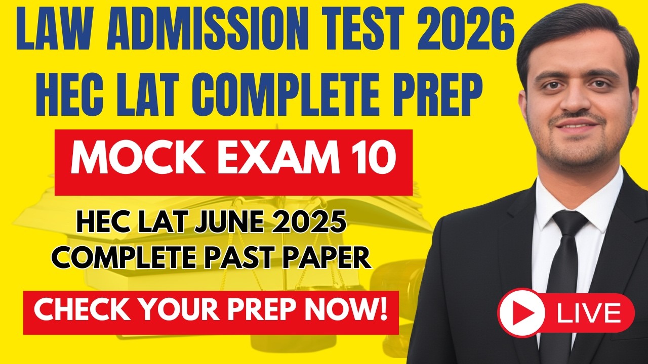 Law Admission Test 2026 Complete Paper Mock Test 10 | HEC LAT 12 th April 2026 | Past Papers