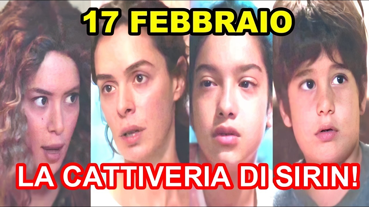 La Forza Di Una Donna Anticipazioni 17 Febbraio: LA CATTIVERIA DI SIRIN!
