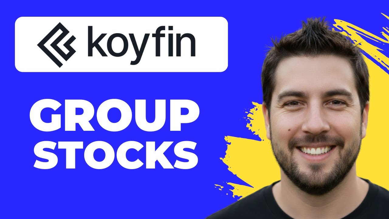 How To Group Stocks In A Koyfin Watchlist (2026 Guide)