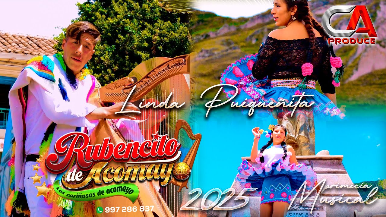 RUBENCITO DE ACOMAYO Y LOS CARIÑOSOS DE ACOMAYO (Linda Puiqueñita) PRIMICIA 2025