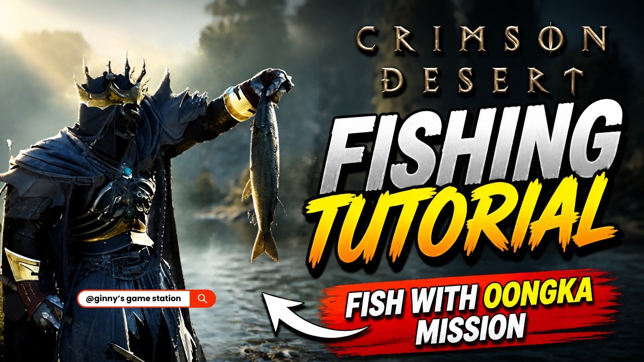 Crimson Desert Fishing Tutorial (Fish with Oongka Mission)
