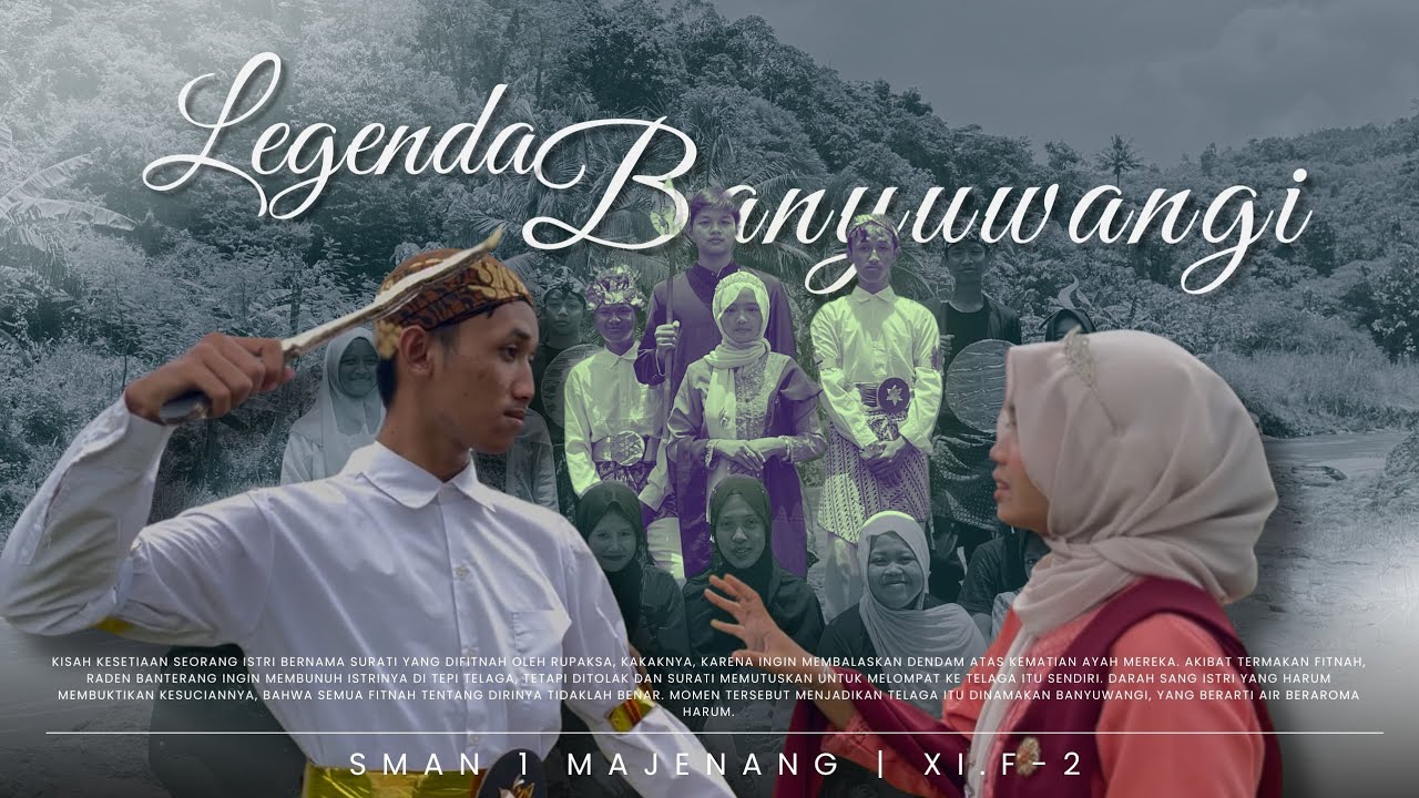 LEGENDA ASAL USUL BANYUWANGI Oleh Kelompok 2 XI.F-2