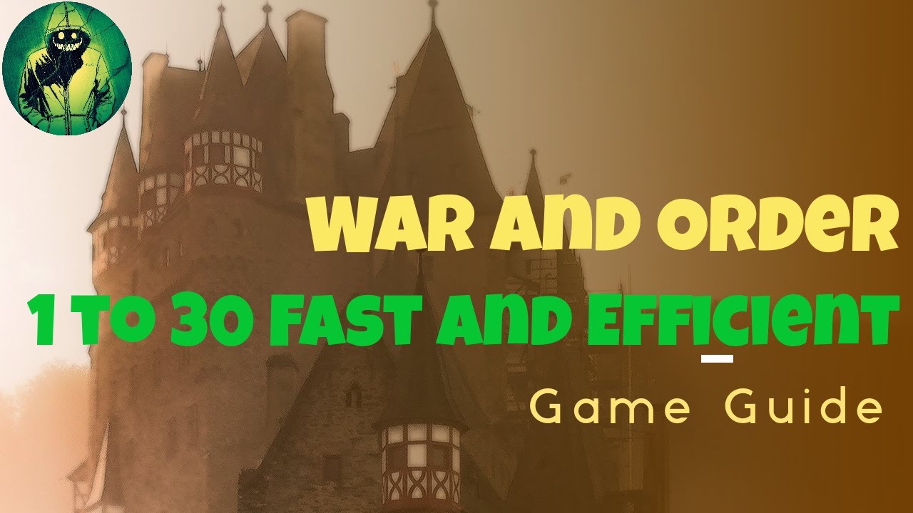 War and Order - Castle Level 1 - 30 Quickly and Efficiently