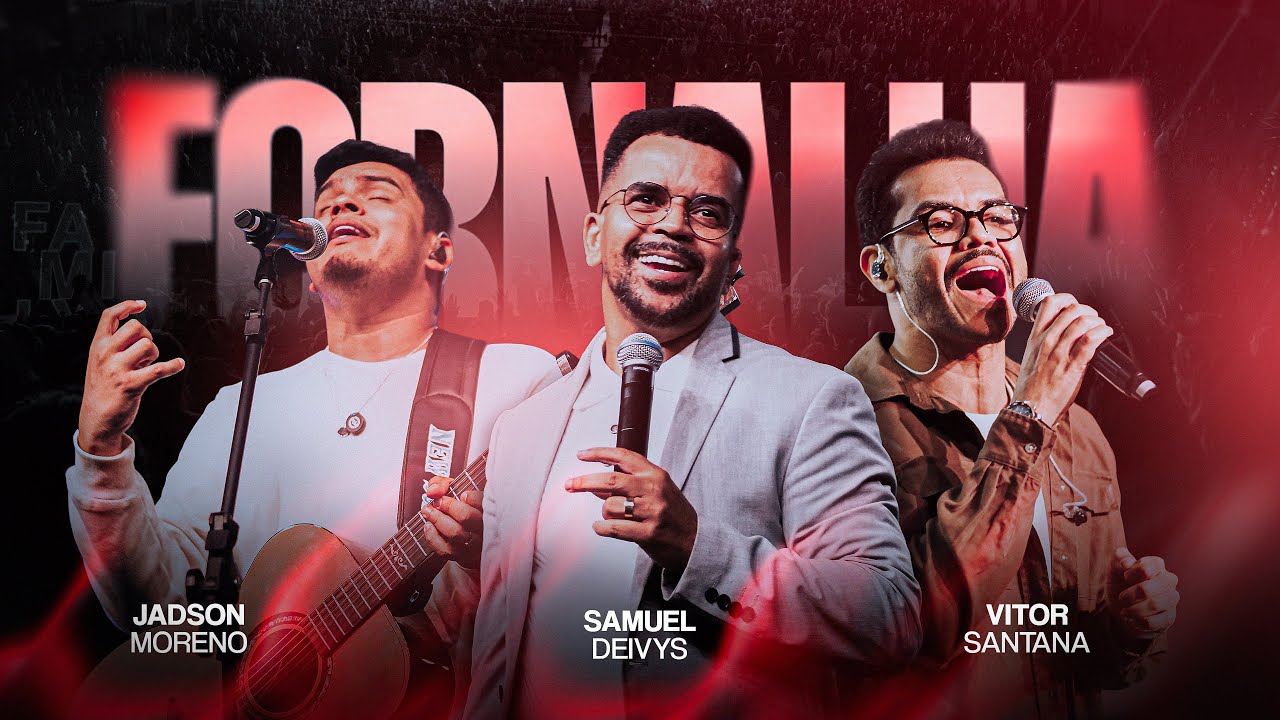 Pr. SAMUEL DEIVYS + VITOR SANTANA + JADSON MORENO | VIGÍLIA FORNALHA