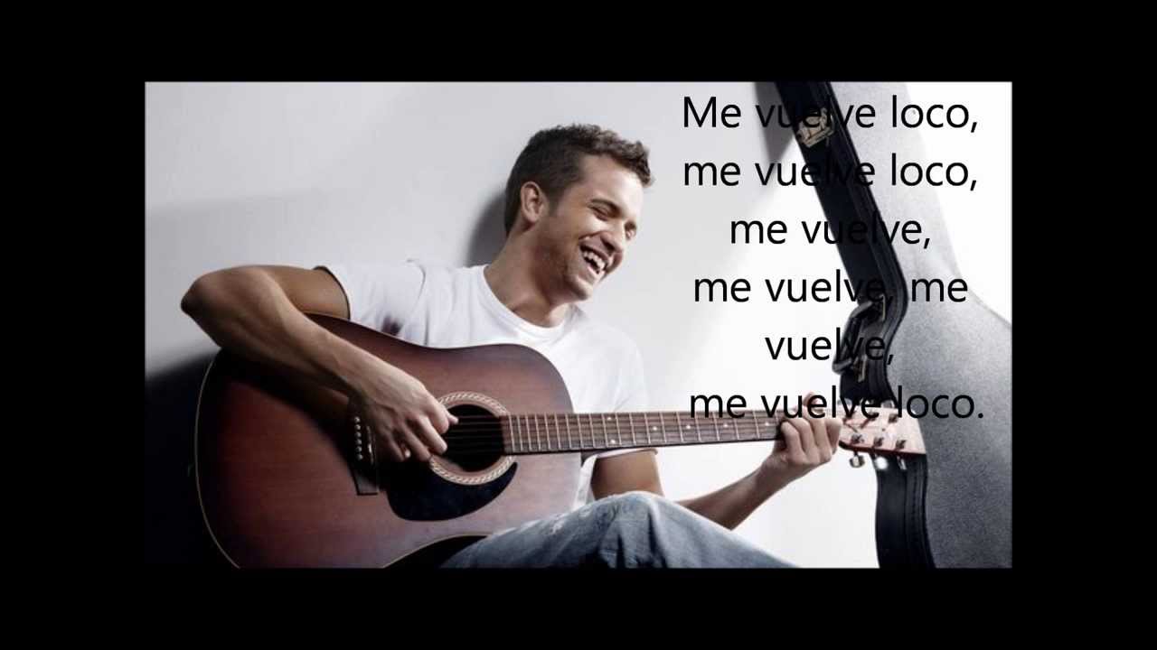 Pablo Alborán - Me vuelve loco