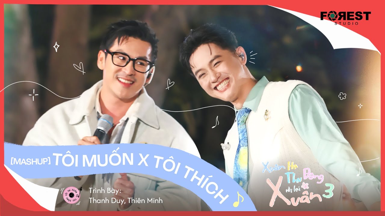[XHTDRLX3] Mashup | Tôi Muốn x Tôi Thích - Thanh Duy x Thiên Minh