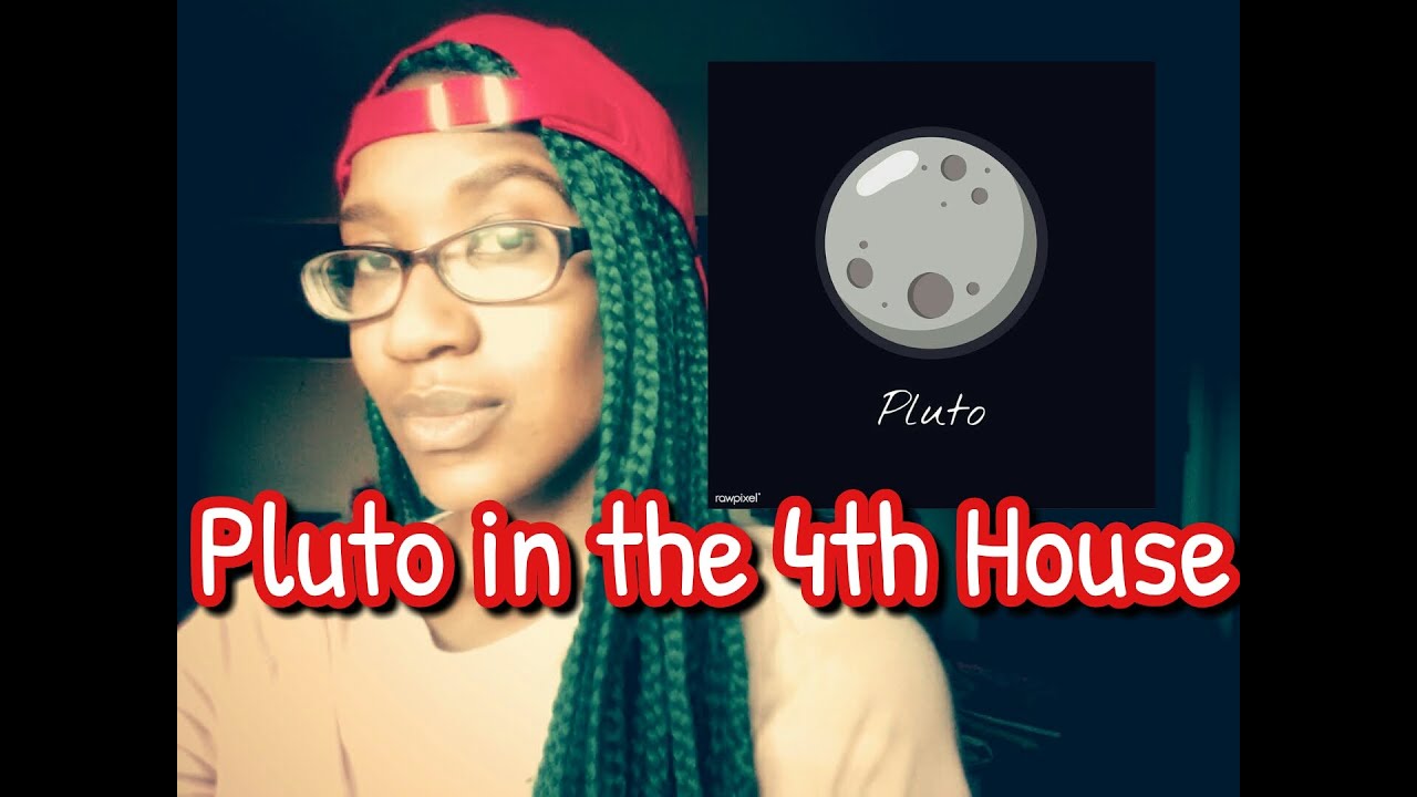 Pluto in the 4th house (Scorpio energy enters Cancer's house)