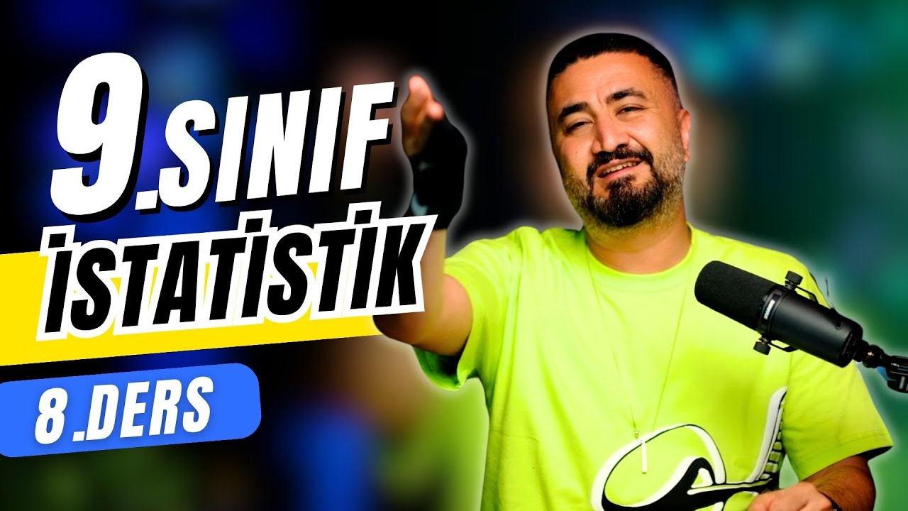 İstatistik 8 | Grafik Türleri 4 | 6.TEMA 9.Sınıf Matematik | Yeni Müfredat 2025