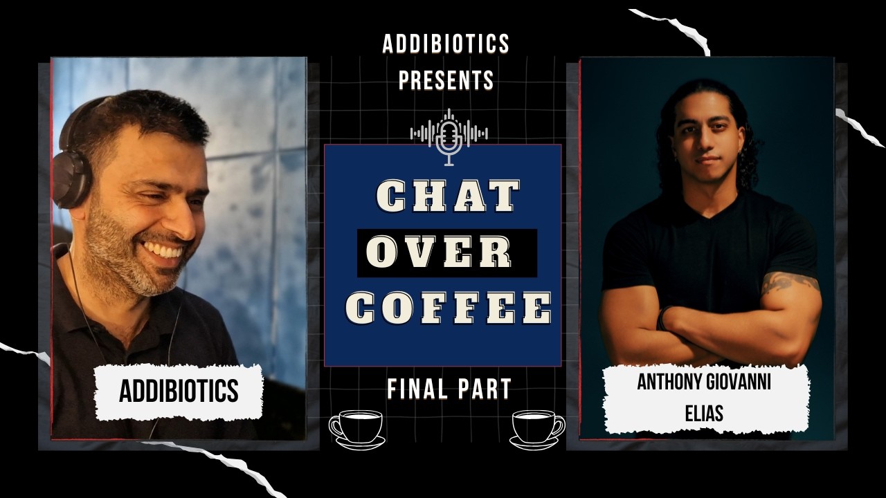 Anthony Giovanni Elias (Martial Arts Actor) - Final Part - AddiBiotics Chat Over Coffee