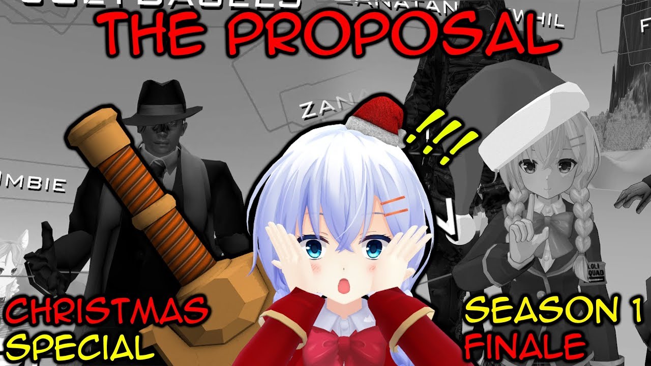 [ VRChat Christmas Special ] #12 | THE PROPOSAL | S1 FINALE