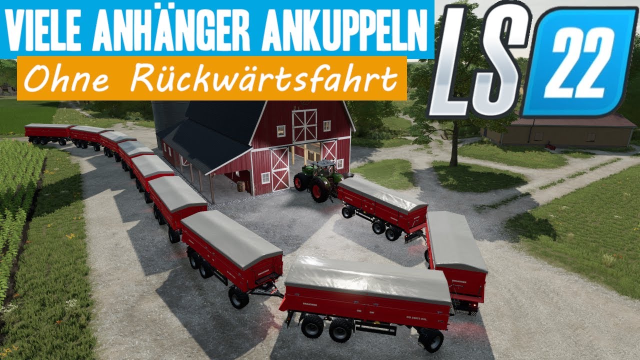➡️LS22 Viele Anhänger ankuppeln leicht gemacht! Egal wie viele Wagen aneinander sollen!