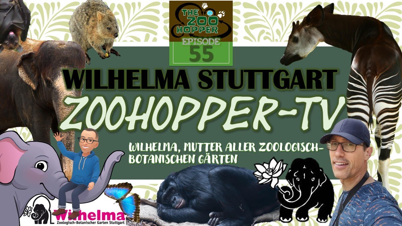 Wilhelma, Mutter aller zoologisch-botanischen Gärten (Zoohopper-TV Episode 55/Part 1)