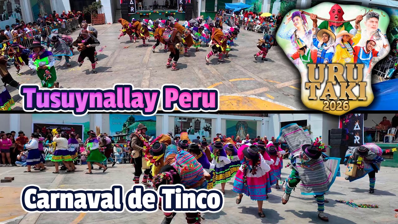 Carnaval de Tinco - Ayacucho - Tusuynallay Peru / Uru Taki 2026 Yawar Marka