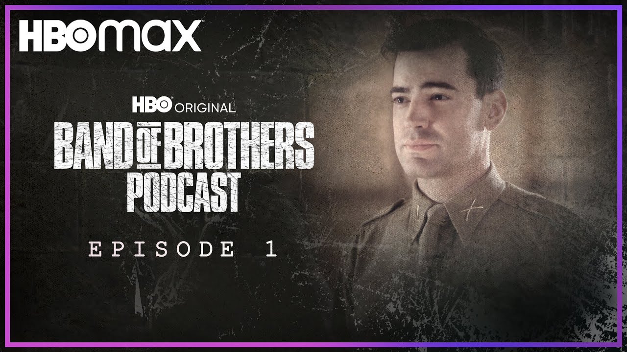 Band of Brothers Podcast | Episode 1 with Ron Livingston | HBO Max