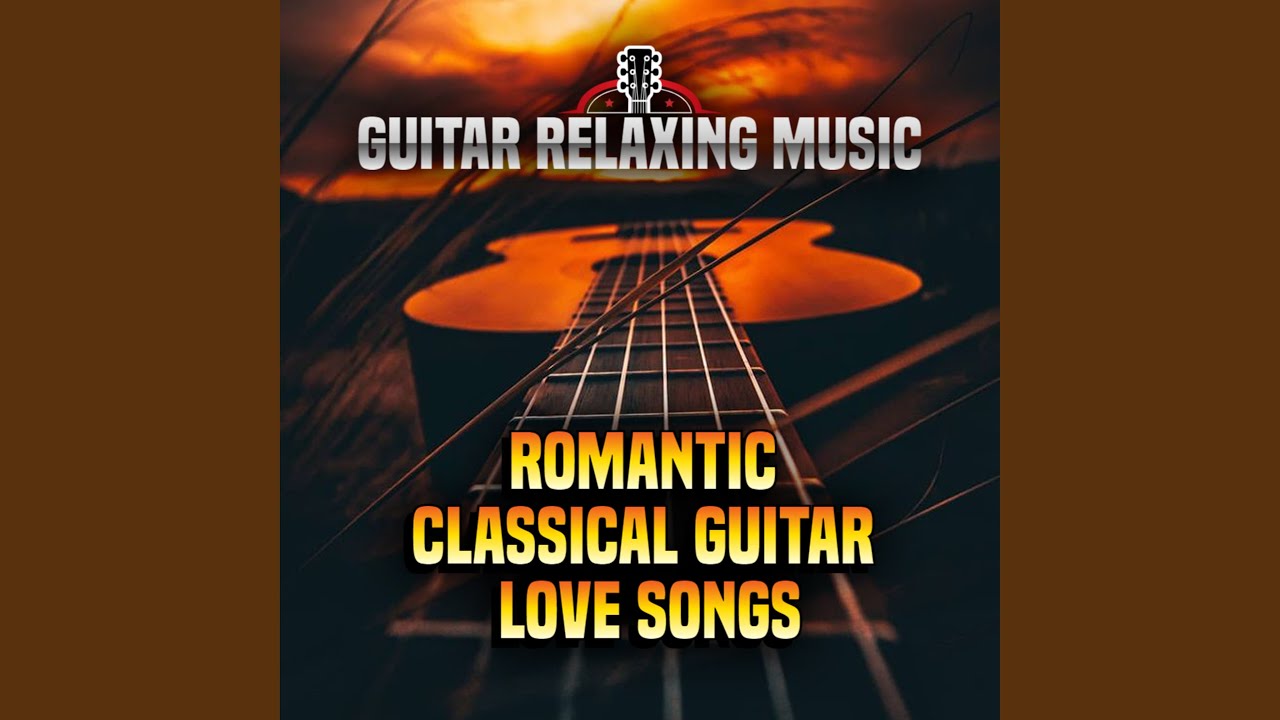 BEST GUITAR ROMANTIC INSTRUMENTAL - Great Guitar Acoustic