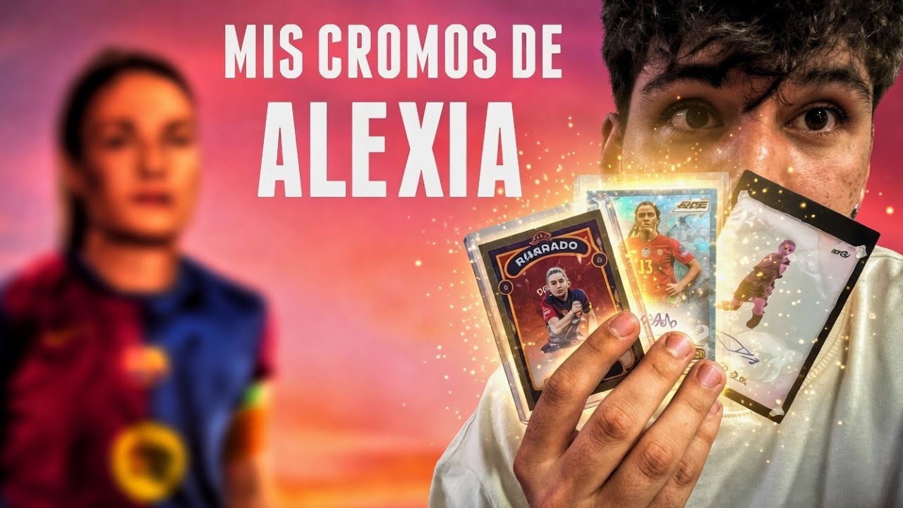 MI COLECCIÓN DE CROMOS DE ALEXIA PUTELLAS