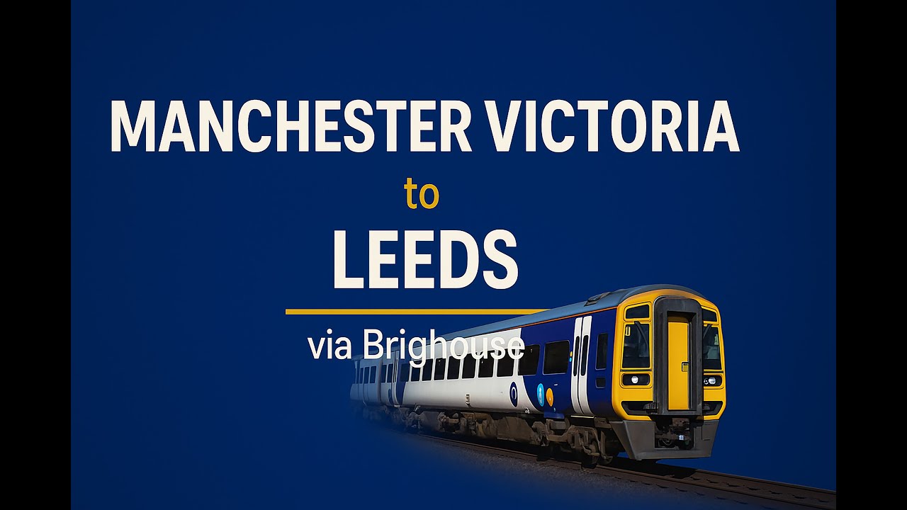 Manchester Victoria to Leeds via Brighouse