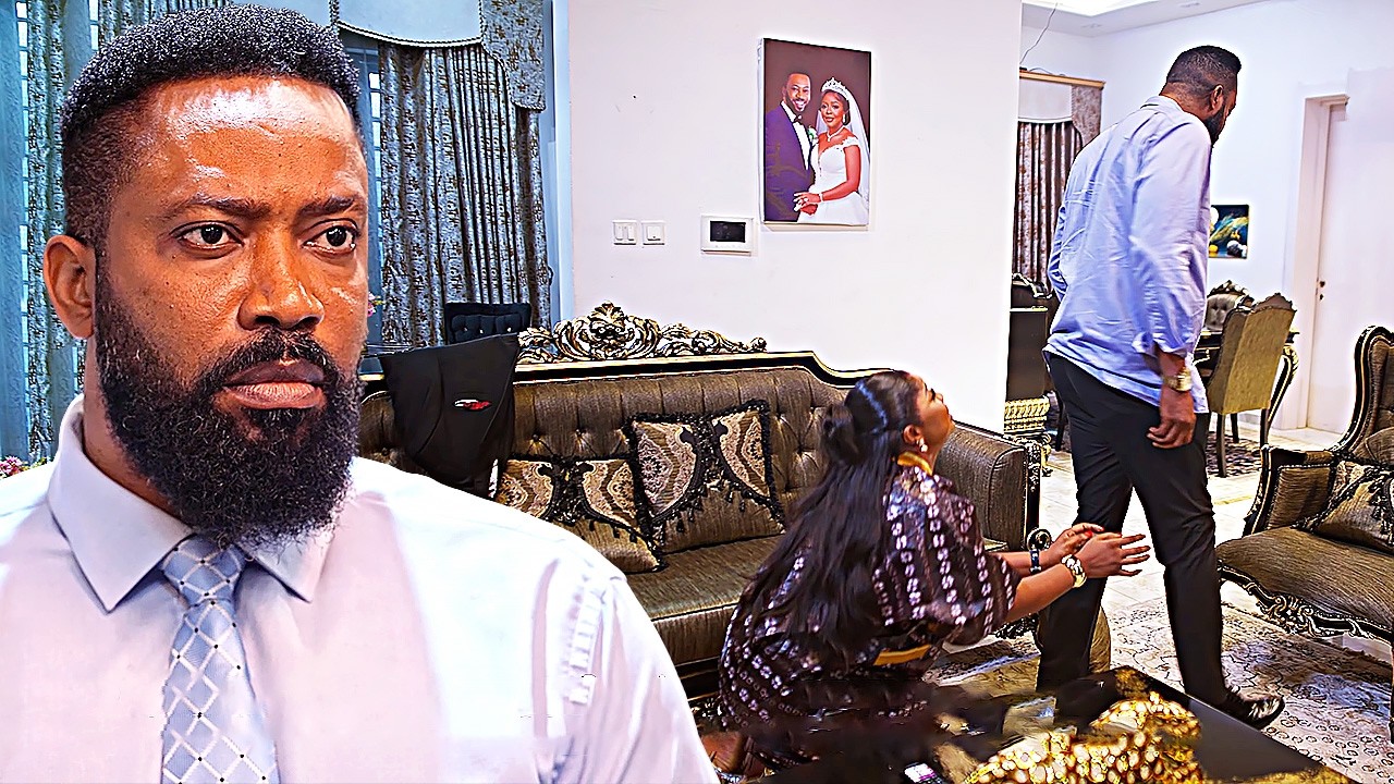 How My Wife Came Begging For Forgiveness After Abandoning Me For Another Man - Nigerian Movie