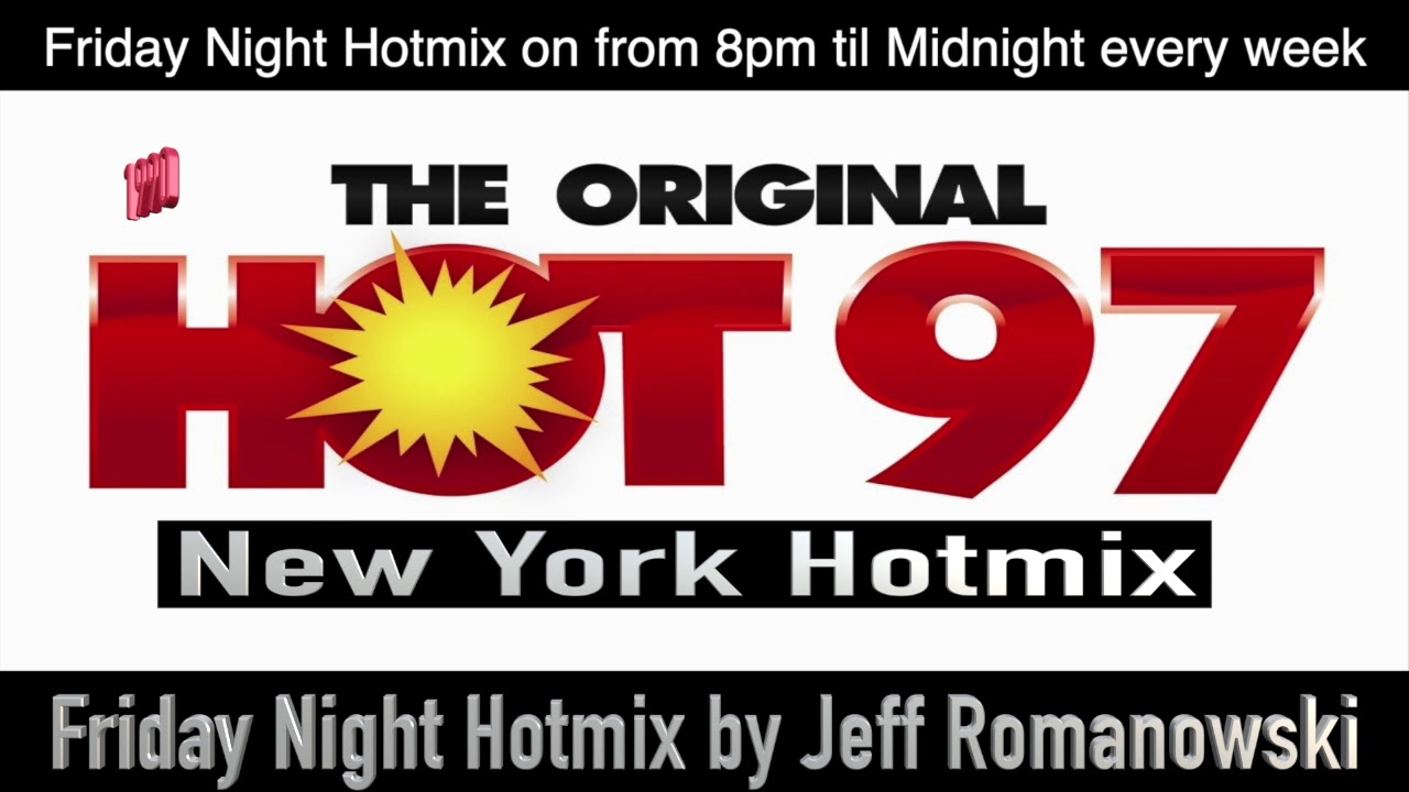 WQHT HOT 97 (The Original) Friday Night Hotmix by Jeff Romanowski 1990