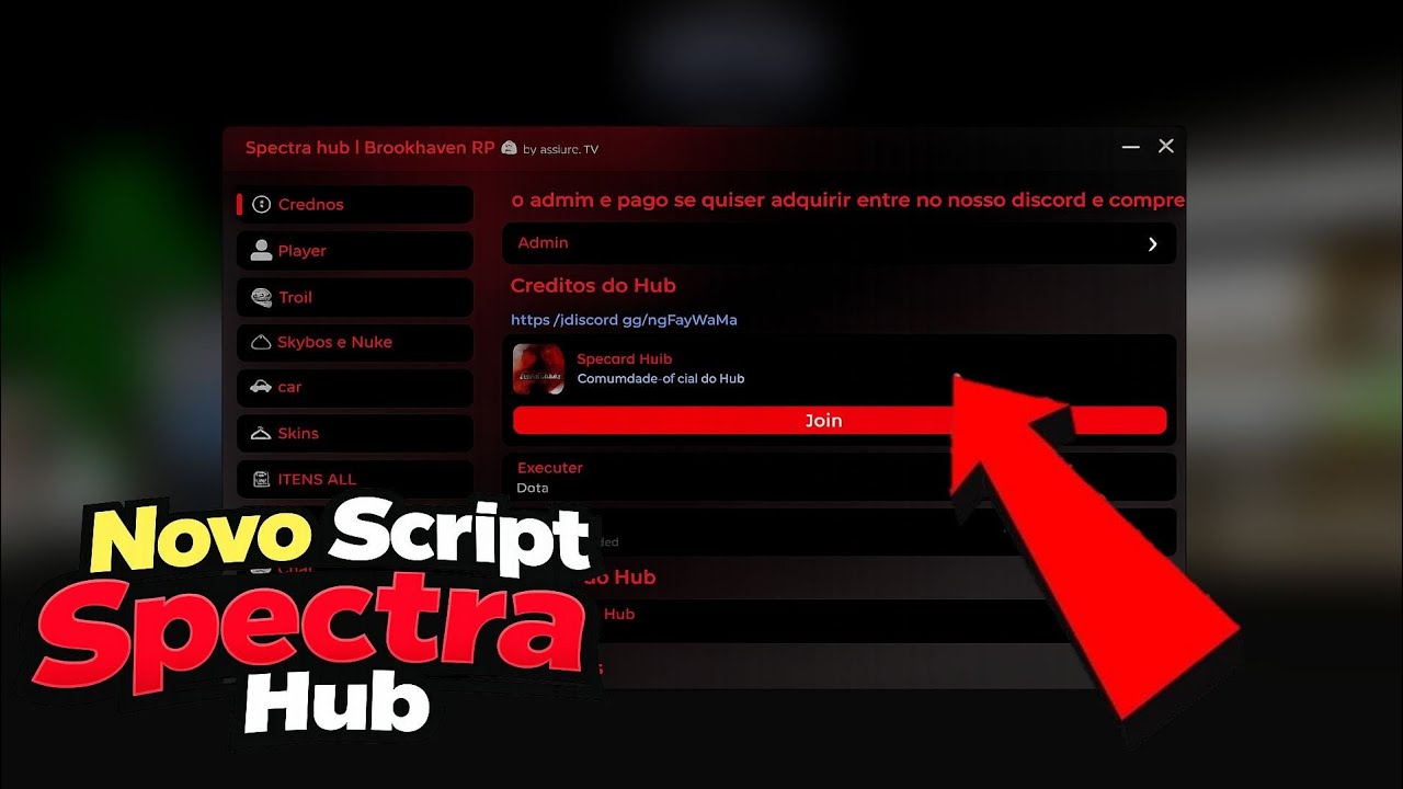 Script que dá ADM grátis no Brookhaven (Spectra HUB)