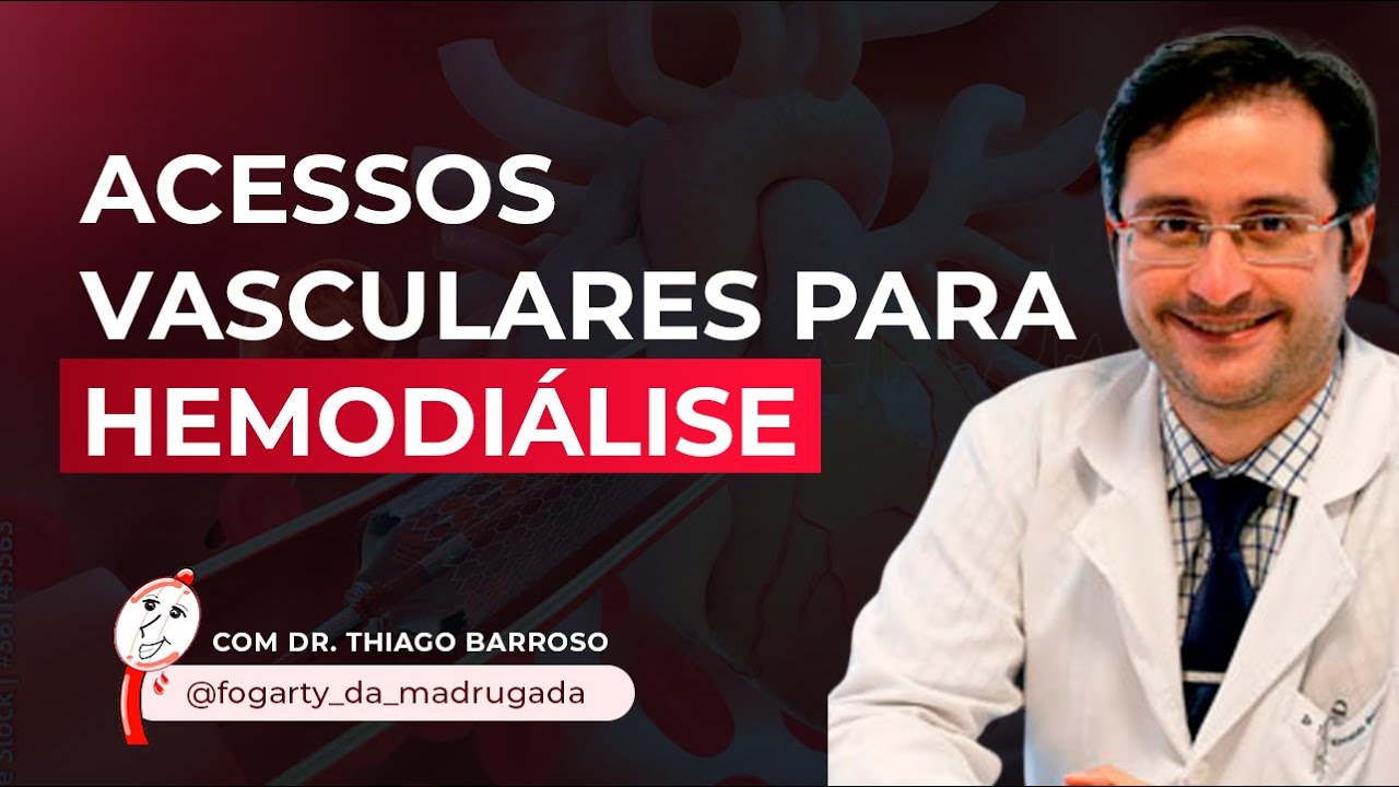 [12] Dr. Thiago Barroso - Acessos vasculares para hemodiálise