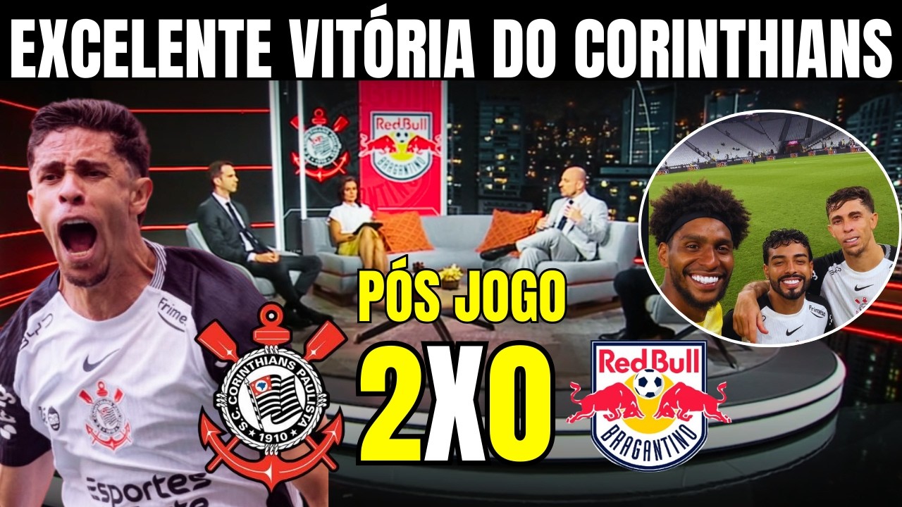 PÓS JOGO DO CORINTHIANS! BIDU E GABRIEL PAULISTA BRILHAM EM VITÓRIA DO TIMÃO! ANÁLISE DA PARTIDA!