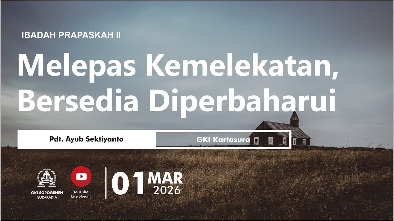 IBADAH PRA PASKAH II GKI SOROGENEN - 01 MARET 2026