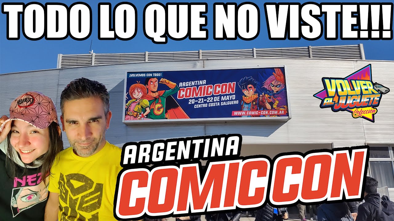 ARGENTINA COMIC CON 2022 TODO QUE TE FALTO VER, FUE UNA LOCURA!!! 😱😱😱