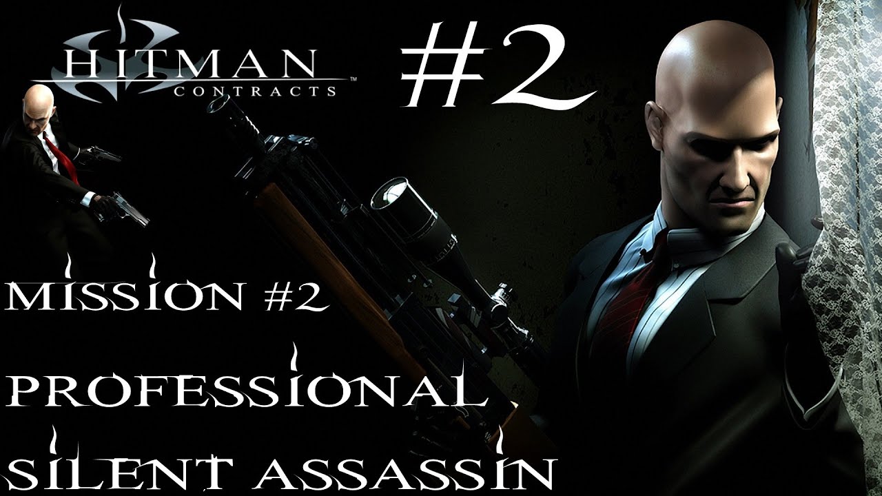 Hitman: Contracts - Professional Silent Assassin HD Walkthrough - Part 2 - Mission #2