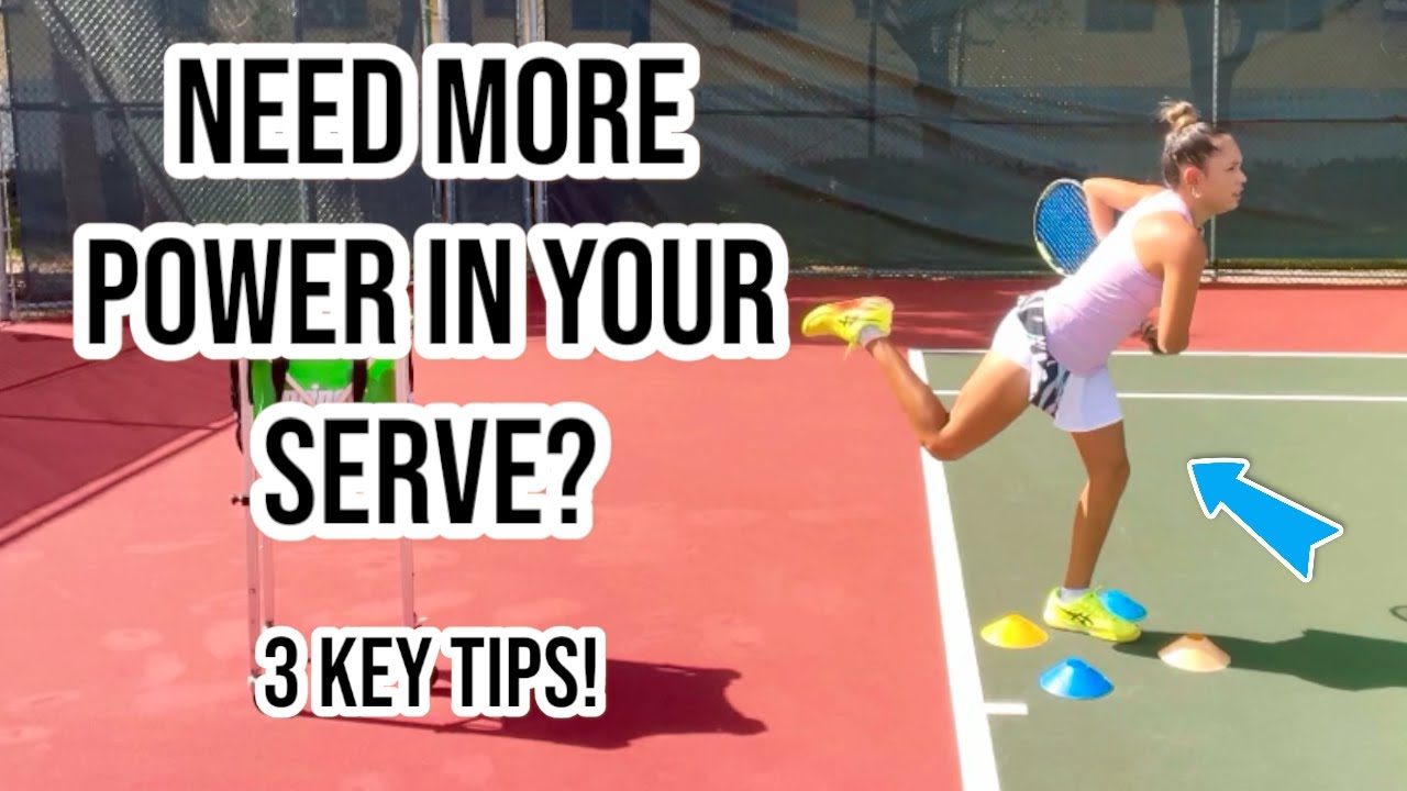 Get More Power in Your Serve With These 3 Essential Tips
