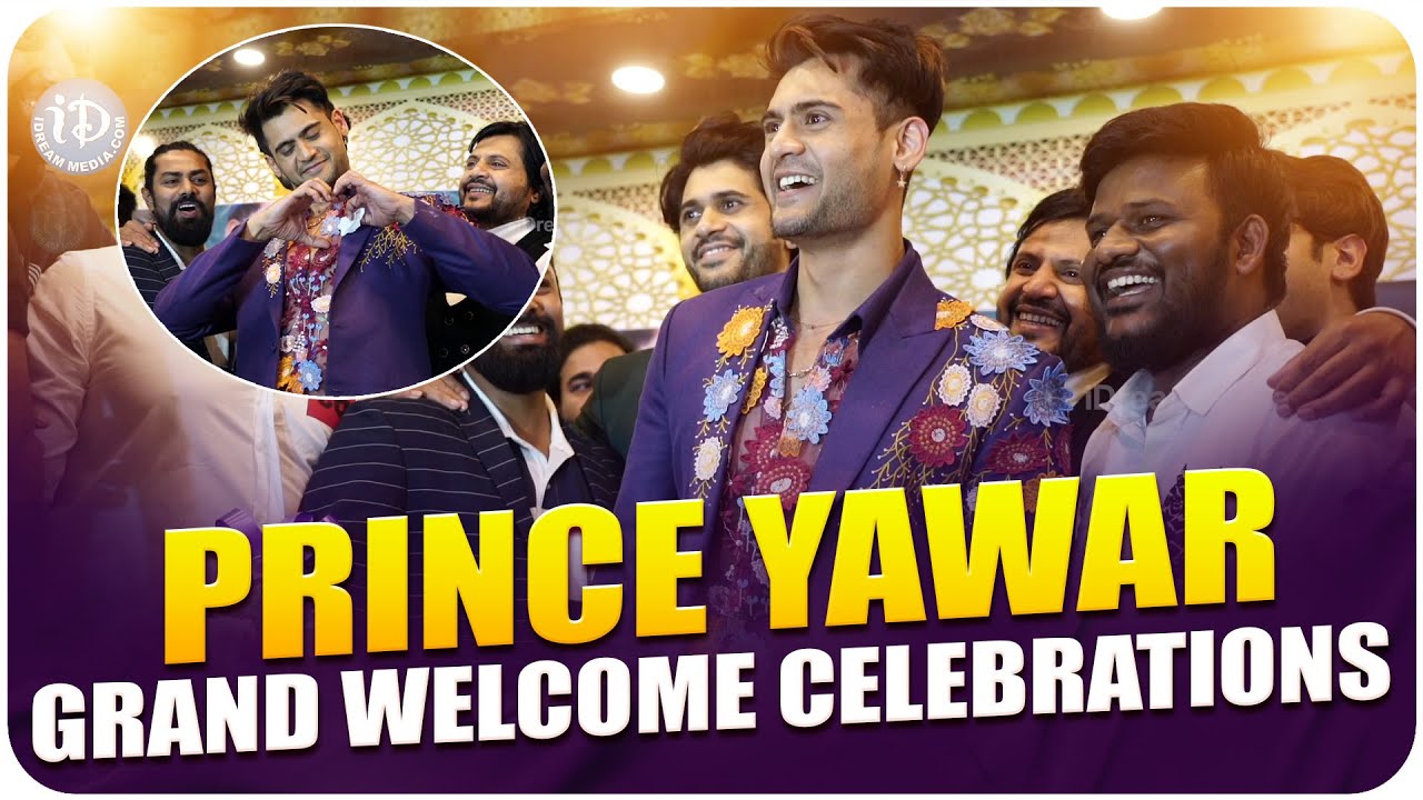 Bigg Boss Prince Yawar Grand Welcome Celebrations | iDream Media