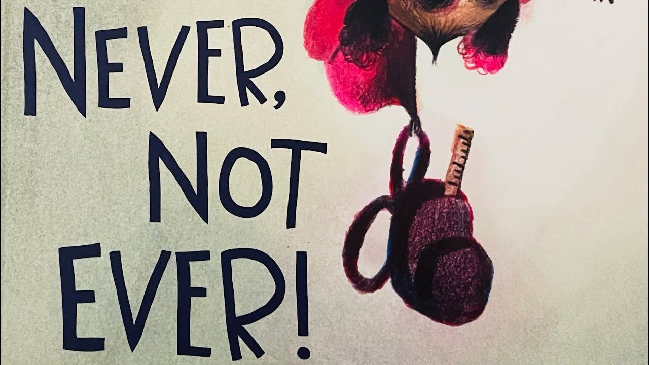 Never, Not Ever! By Beatrice Alemagna read by Sophia