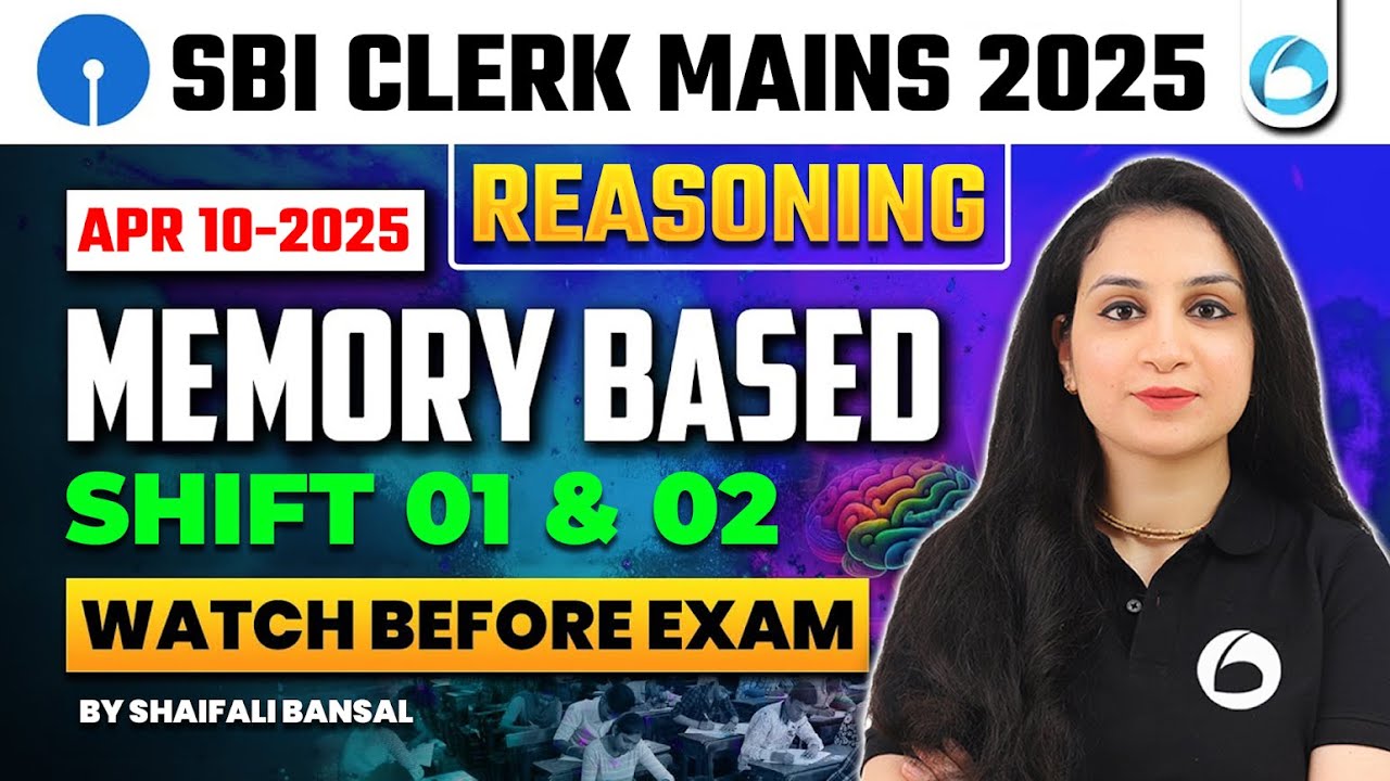 SBI Clerk Mains Memory Based Paper 2025 | SBI Clerk Mains Reasoning Memory Based Paper 2025