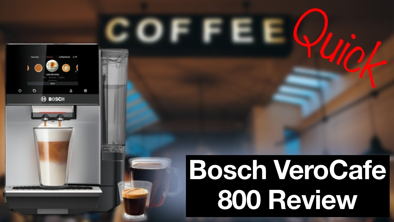 Bosch VeroCafe 800 REVIEW IN UNDER 2 MINUTES