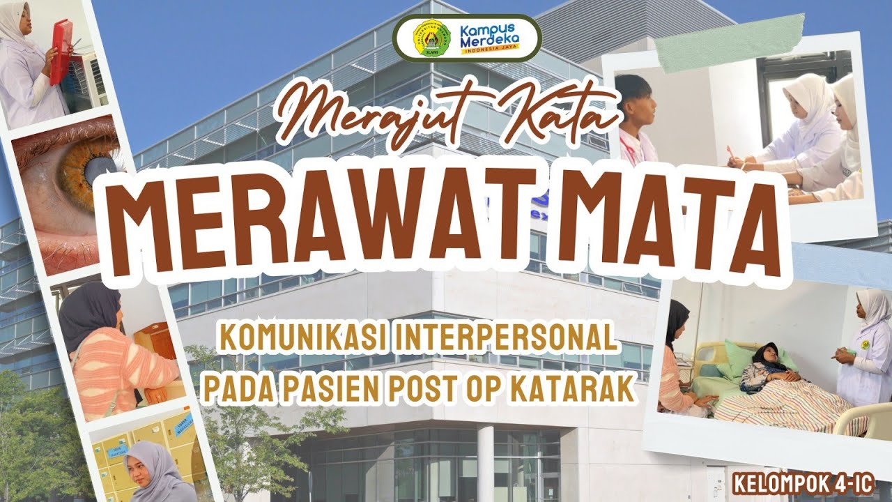 Kelompok 4-1C-Komunikasi Interpersonal pada Pasien Pasca Operasi Katarak