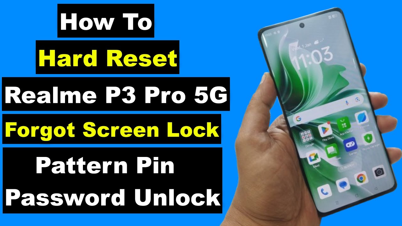 Hard Reset Realme P3 Pro | Realme P3 Pro 5G Forgot Screen Lock Pattern Pin Password Unlock