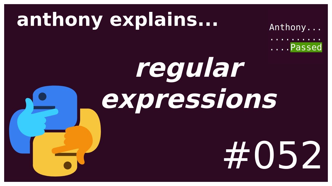 regular expressions crash course (beginner - intermediate) anthony explains #052