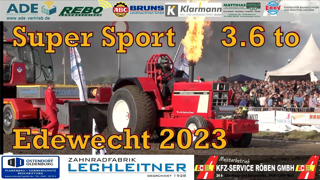 Super Sport 3.6 to - Tractor Pulling Edewecht 2023