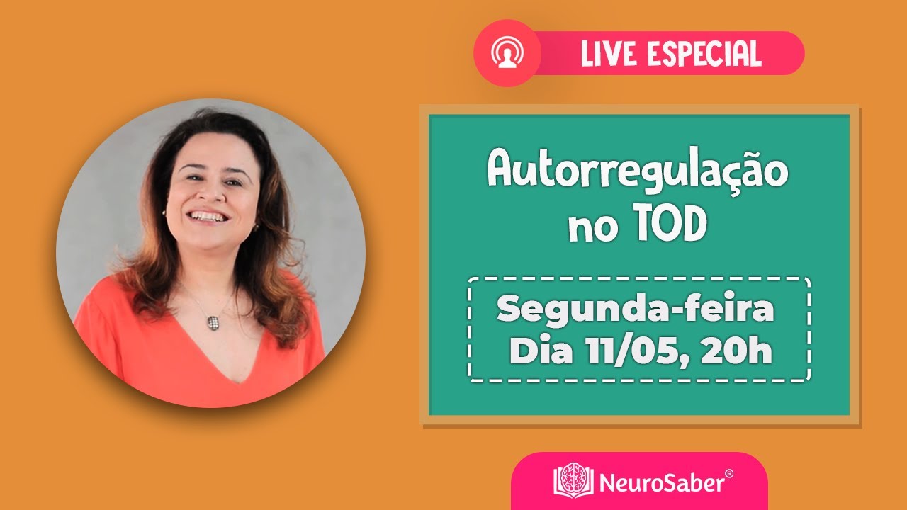 Autorregulação no TOD | Live NeuroSaber com Lu Brites