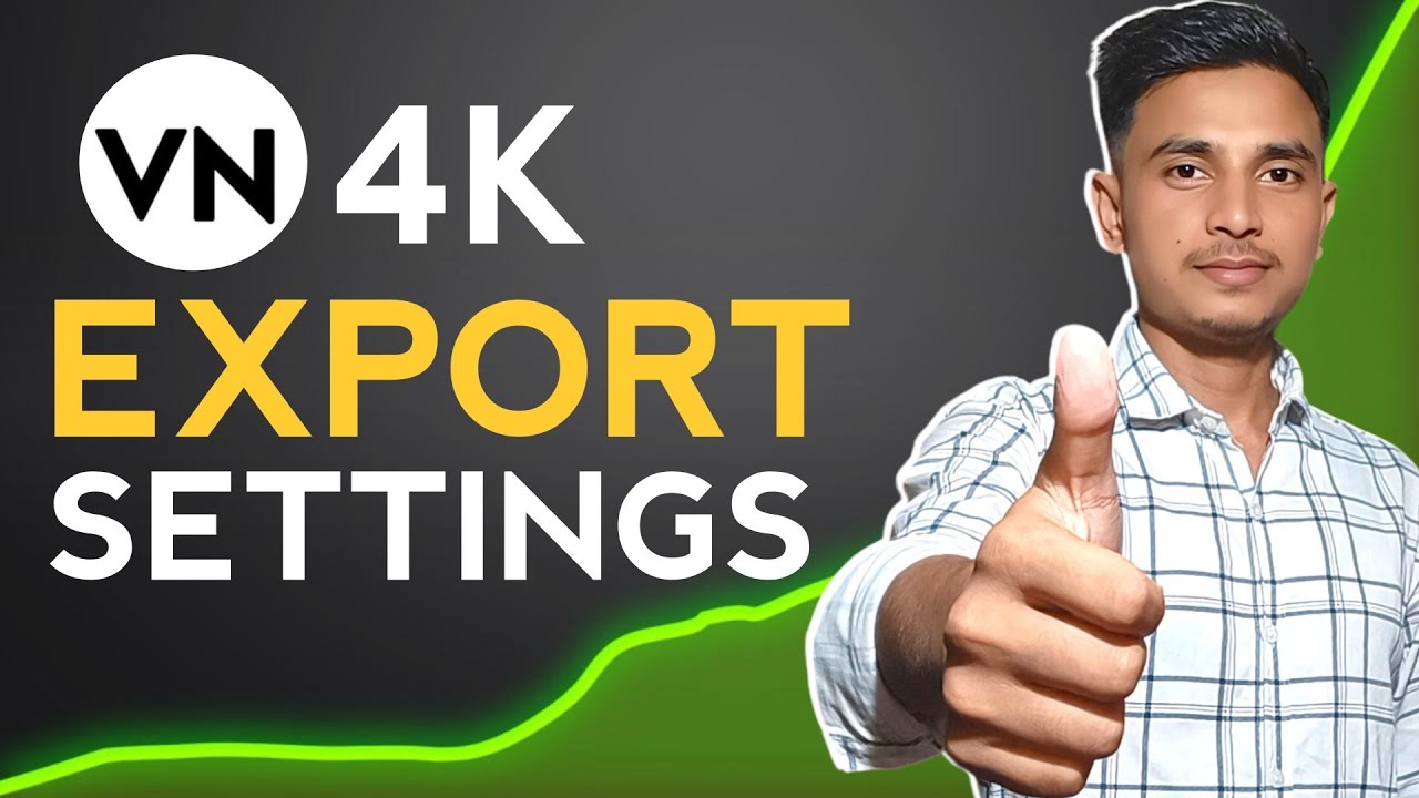 VN App Best Export Settings 2025 | Export Hight Quality 4K Video in VN | How to Export in VN App