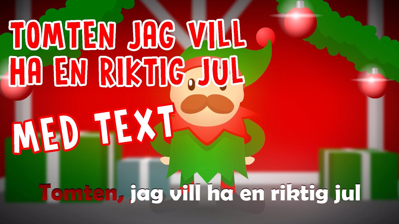 Tomten jag vill ha en riktig jul (Lyrics & Text) | Julmusik f&ouml;r barn