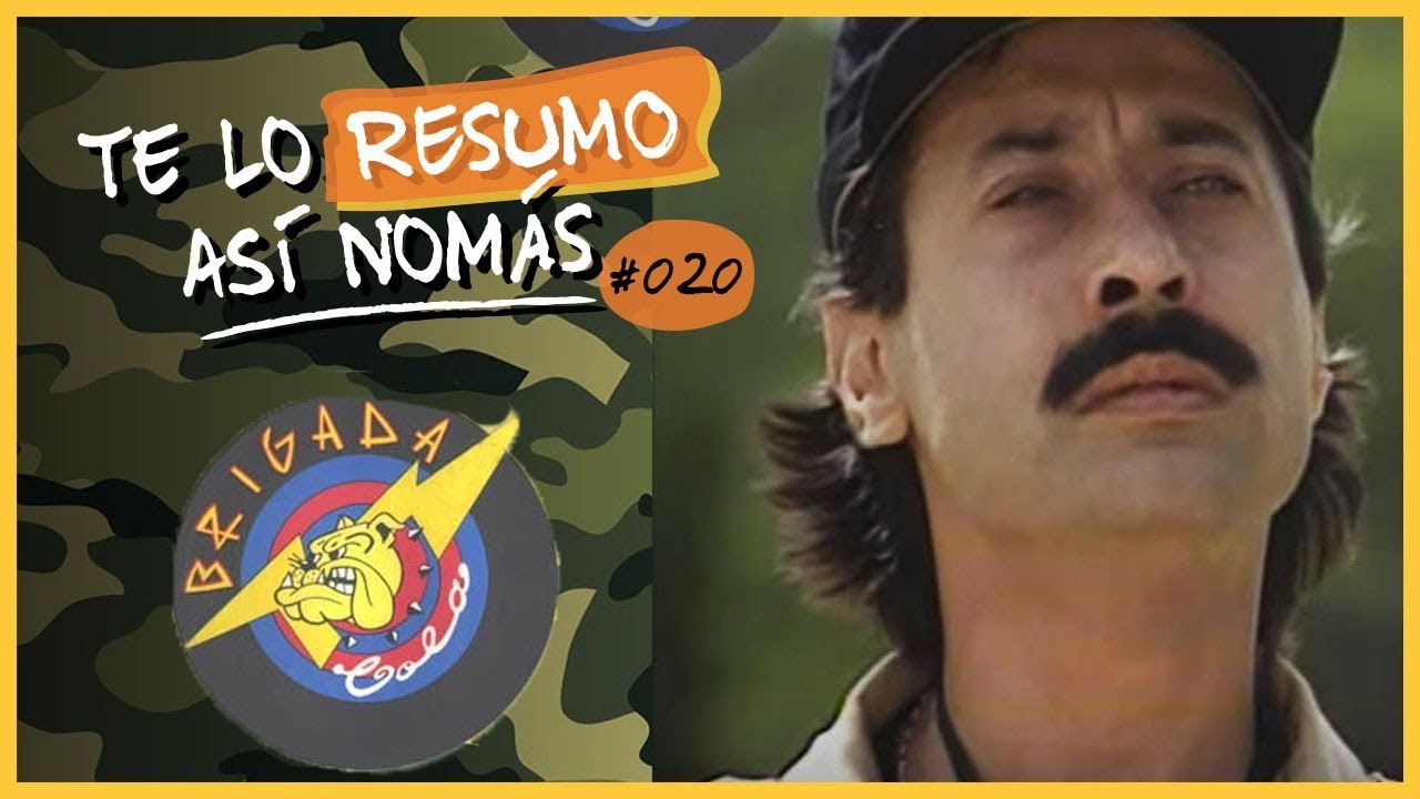 Brigada Cola | Te Lo Resumo Así Nomás #20