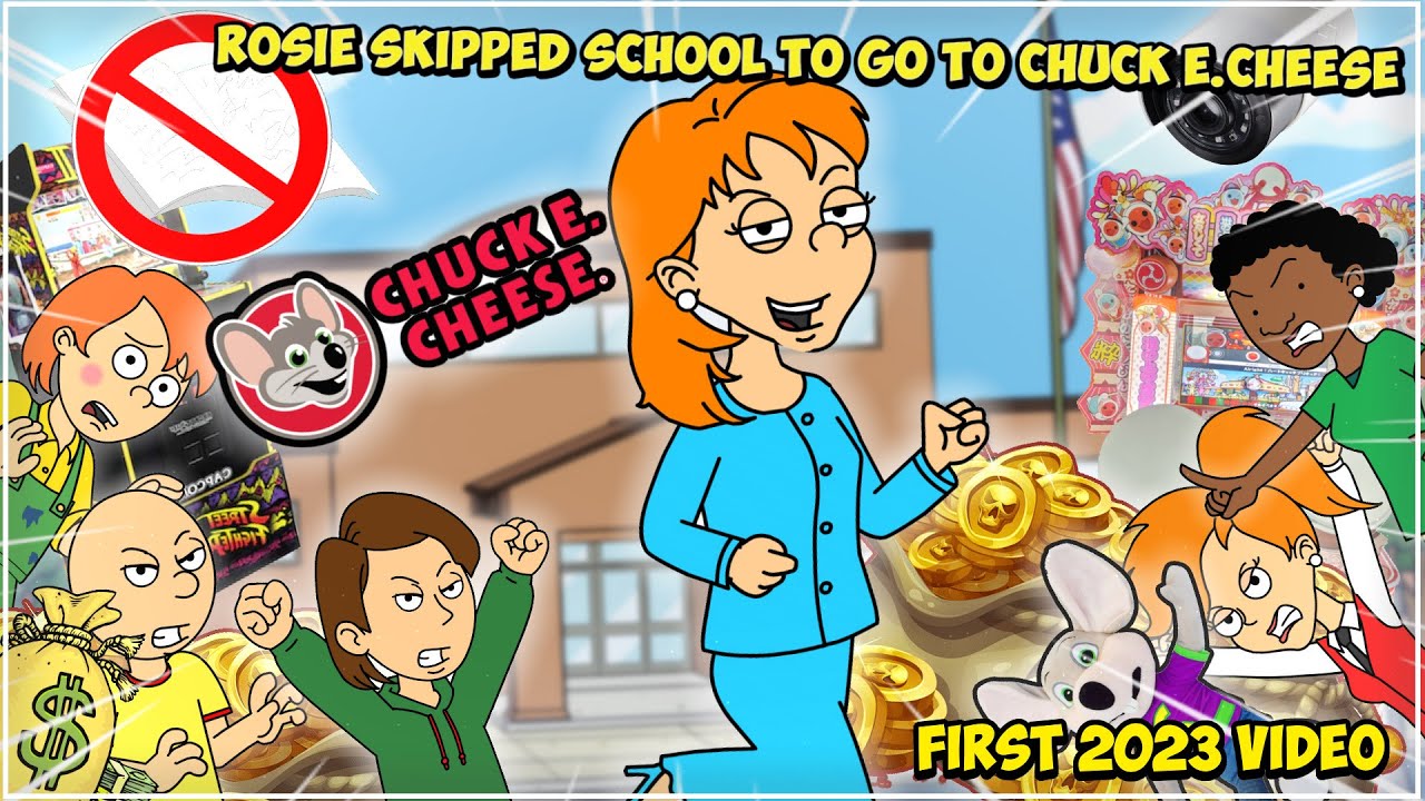 Rosie Skipped School To Go To Chuck E. Cheese/Grounded (READ DESC)