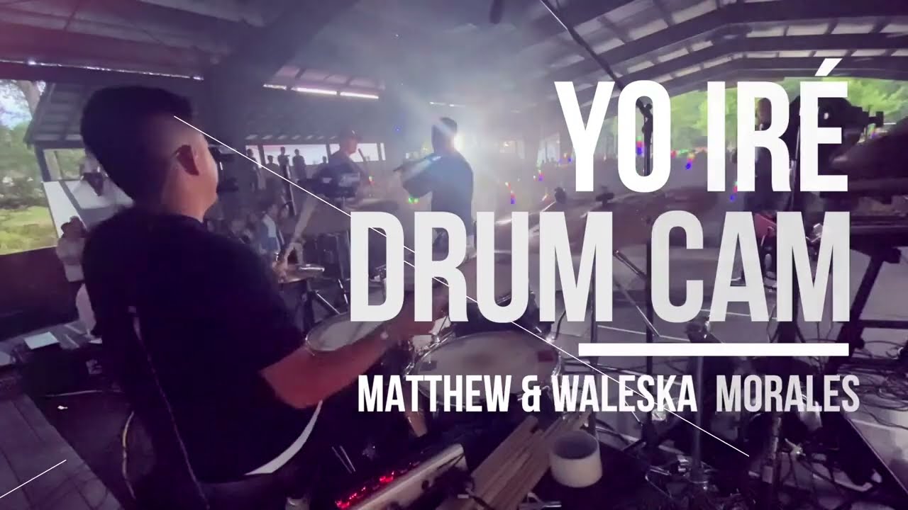 DRUM CAM - YO IRÉ MSM