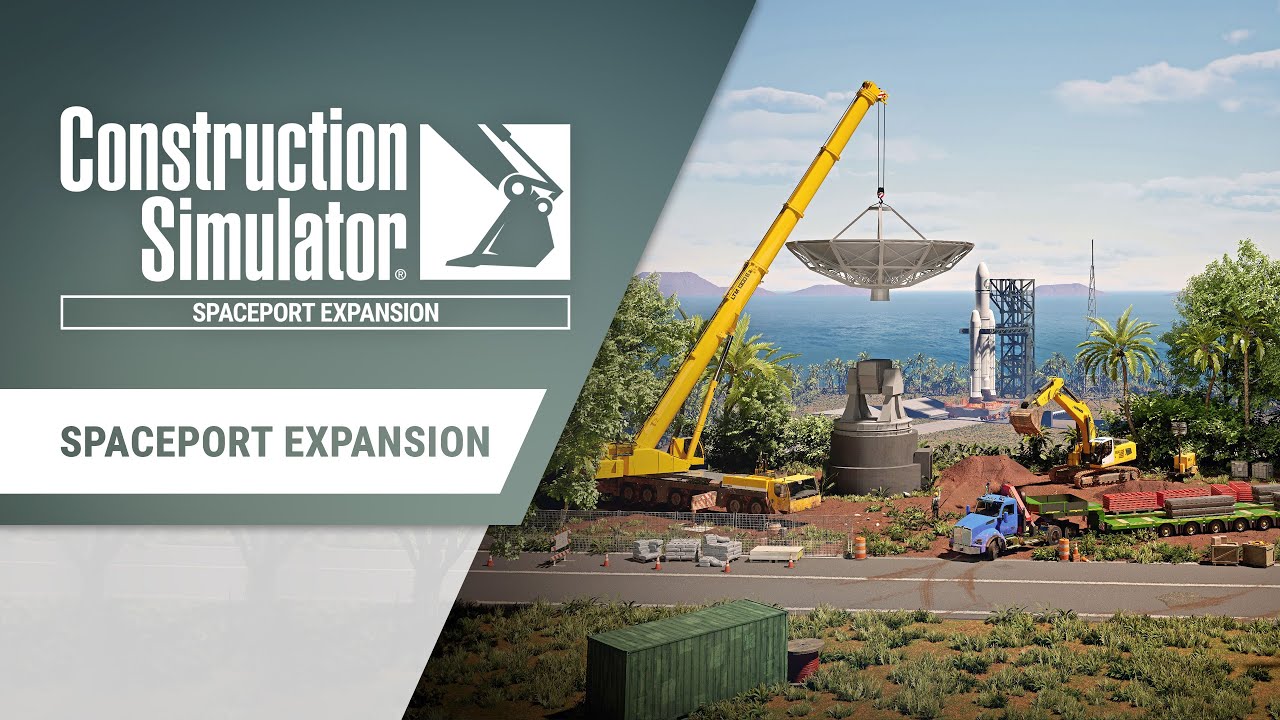 Construction Simulator - Spaceport Expansion Release Trailer