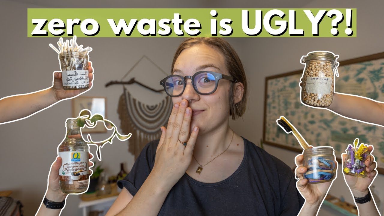 THE UGLY SIDE TO ZERO WASTE // my non aesthetic zero waste life pt 2